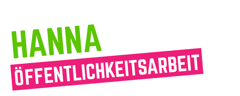 Textblock in Magenta und Grün "Hanna Öffentlichkeitsarbeit"