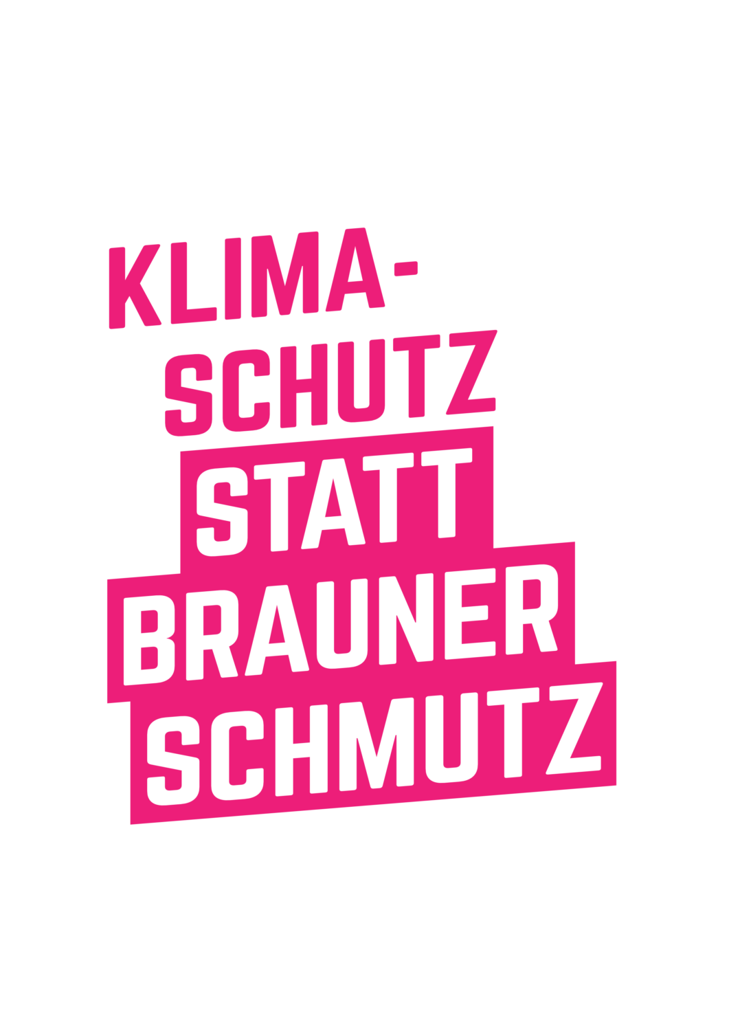 klimaschutz statt brauner schmutz